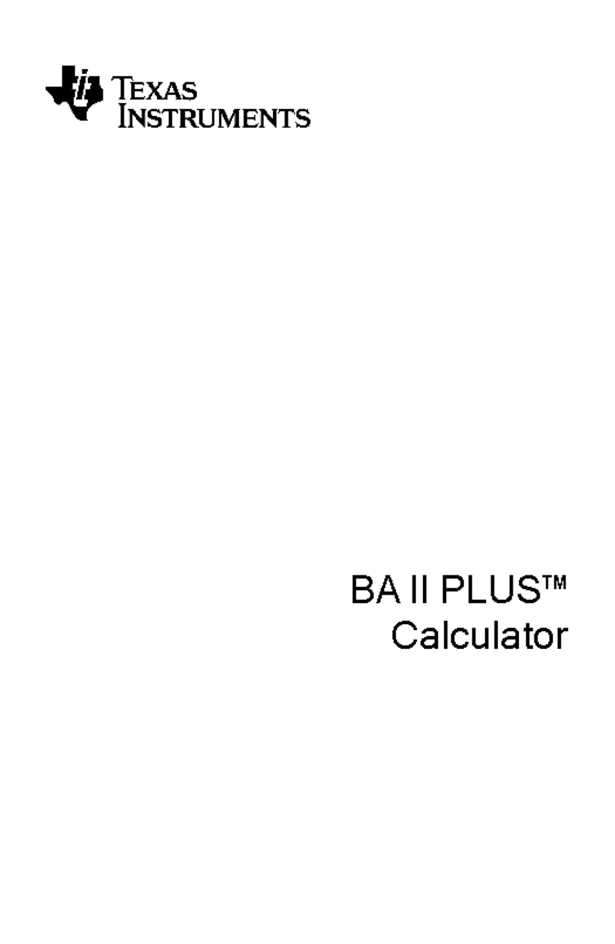 BA II PLUS Guidebook Contents - BA II PLUS™ Calculator ii Important ...