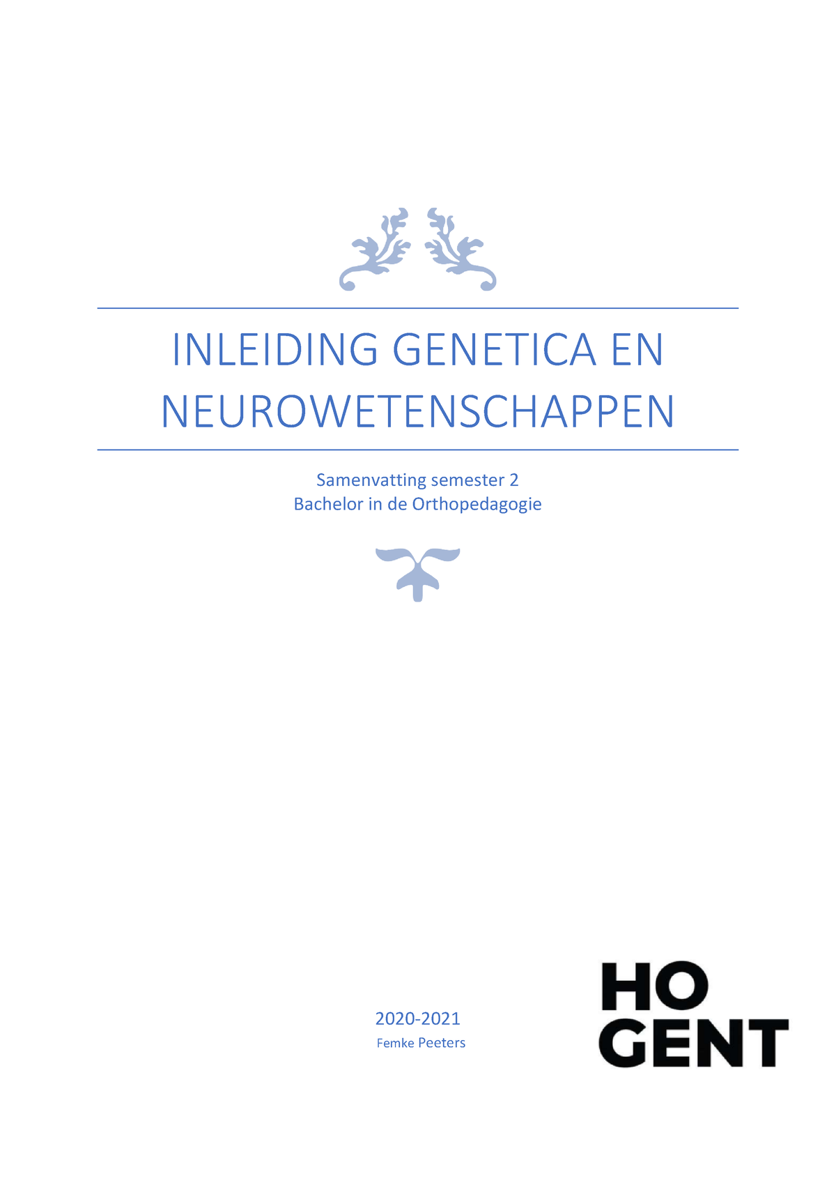 Samenvatting Inleiding Genetica En Neurowetenschappen - INLEIDING ...