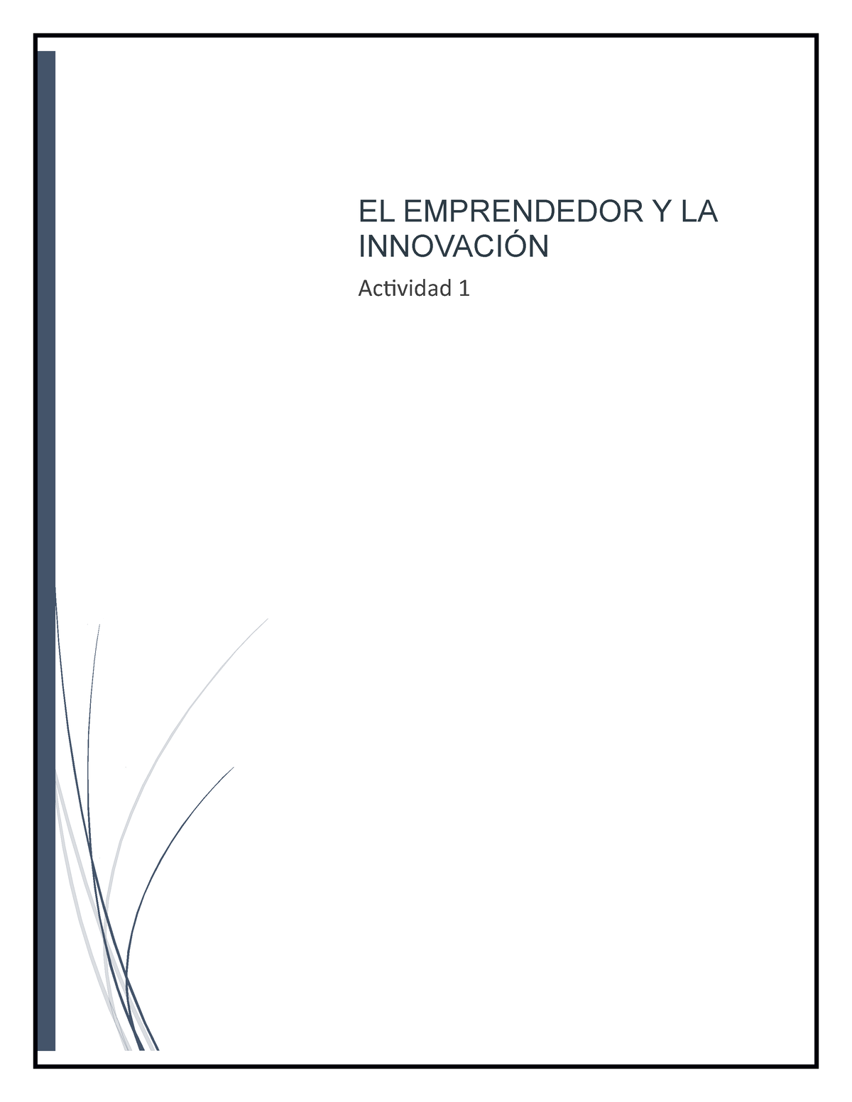 Actividad 1 Emprendedor - EL EMPRENDEDOR Y LA INNOVACIÓN Actividad 1 ...