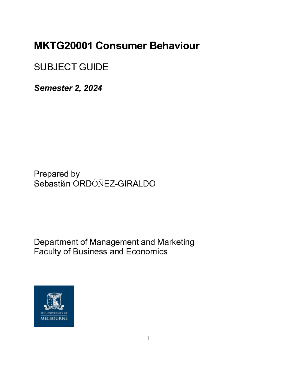 Subject Guide MKTG2000 1 S2 2024-2 - MKTG20001 Consumer Behaviour ...