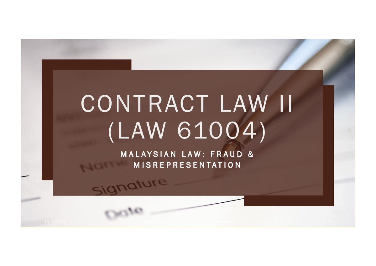 Misrep Malaysian - Lecture Notes - CONTRACT LAW II (LAW 61004) M A L A ...