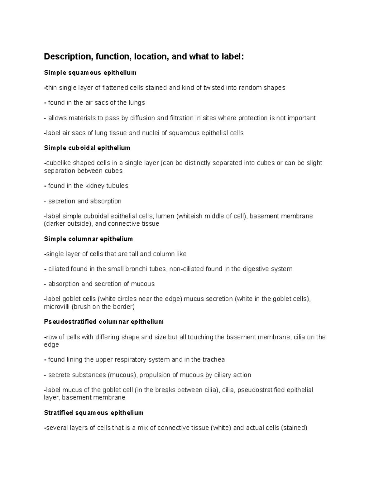 Anatomy lab practicum 1 Description, function, location, and what to label Simple squamous