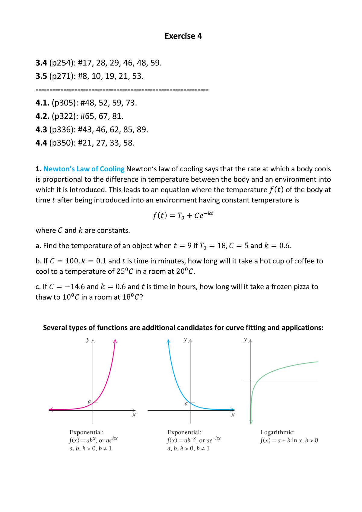 Calculus Week4 - Exercise 4 3 (p254): #17, 28, 29, 46, 48, 59. 3 (p271 ...