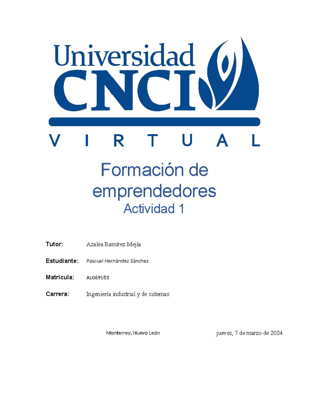 Act 1 Formación de emprendedores - Tutor: Azalea Ramírez Mejía ...