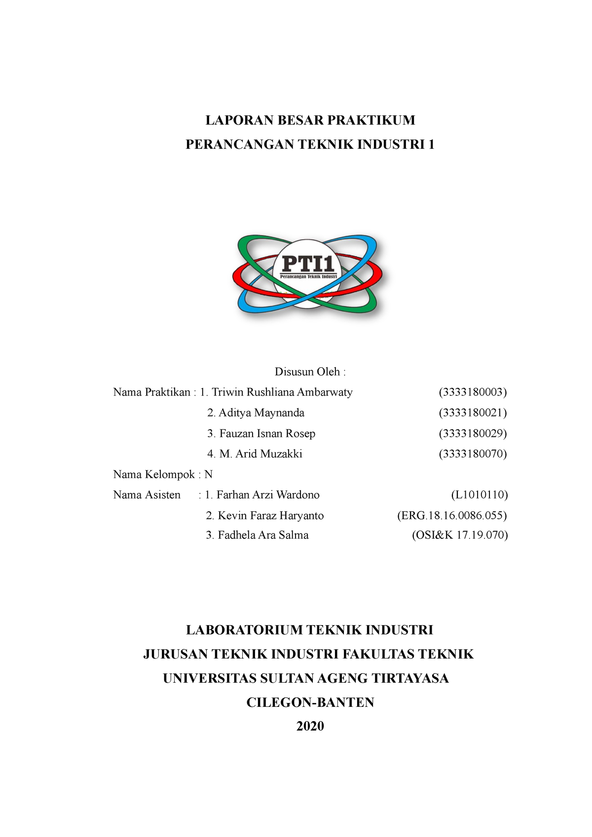 Modul 1 DAN 4 Praktikum PTI 1 - LAPORAN BESAR PRAKTIKUM PERANCANGAN ...