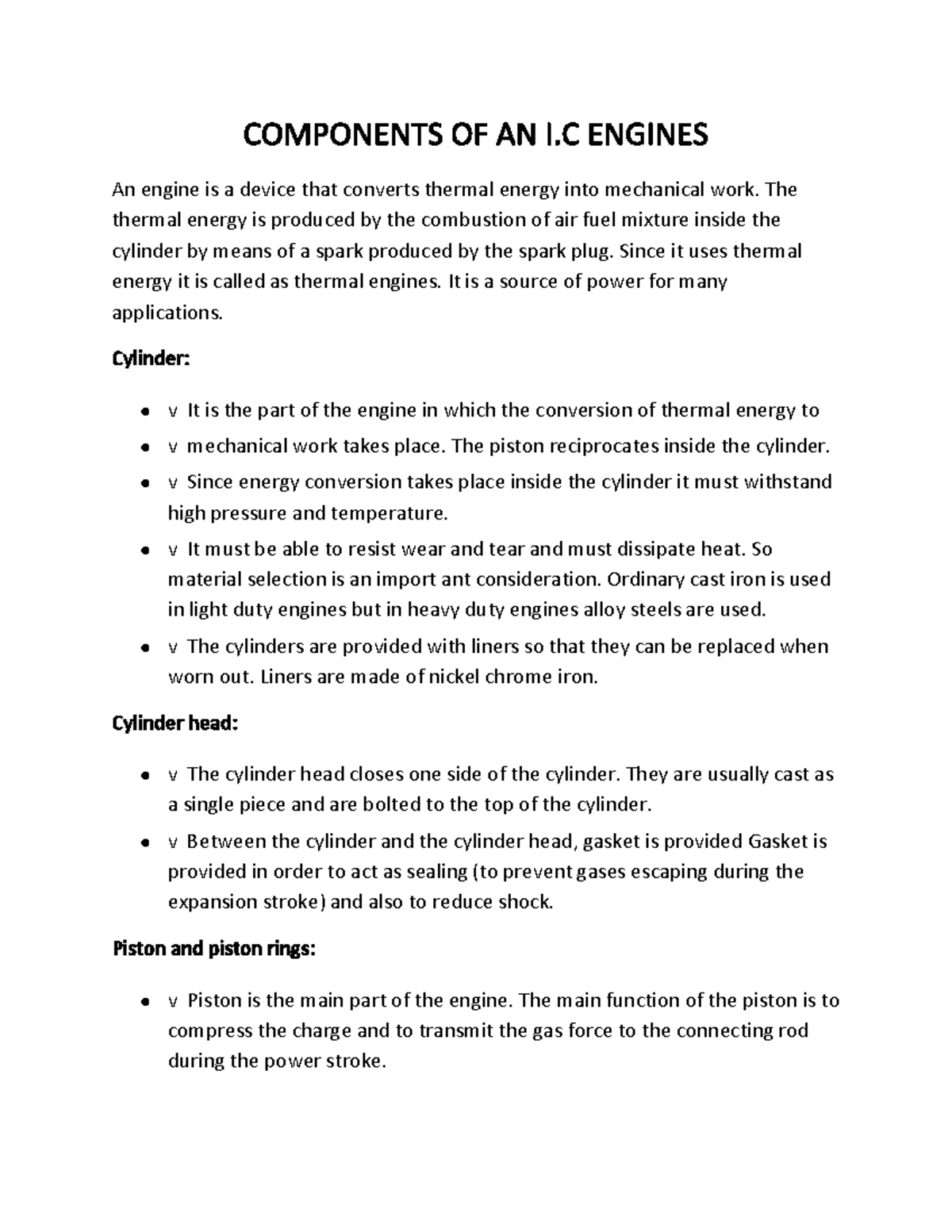 Construction of IC engine COMPONENTS OF AN I ENGINES An engine is a