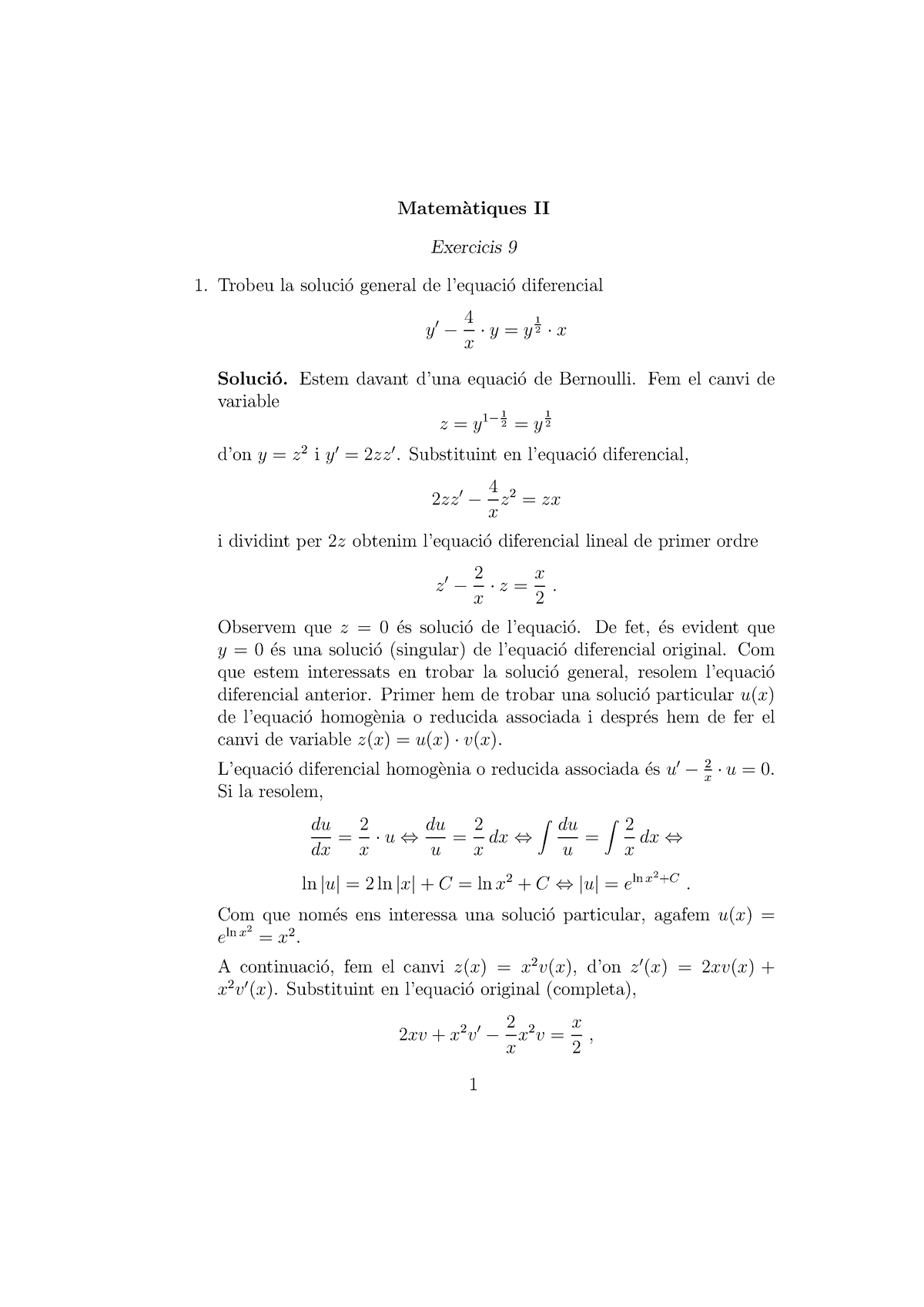 Sol Exer9 ADE - Matem`atiques II Exercicis 9 1. Trobeu La Soluci´o ...