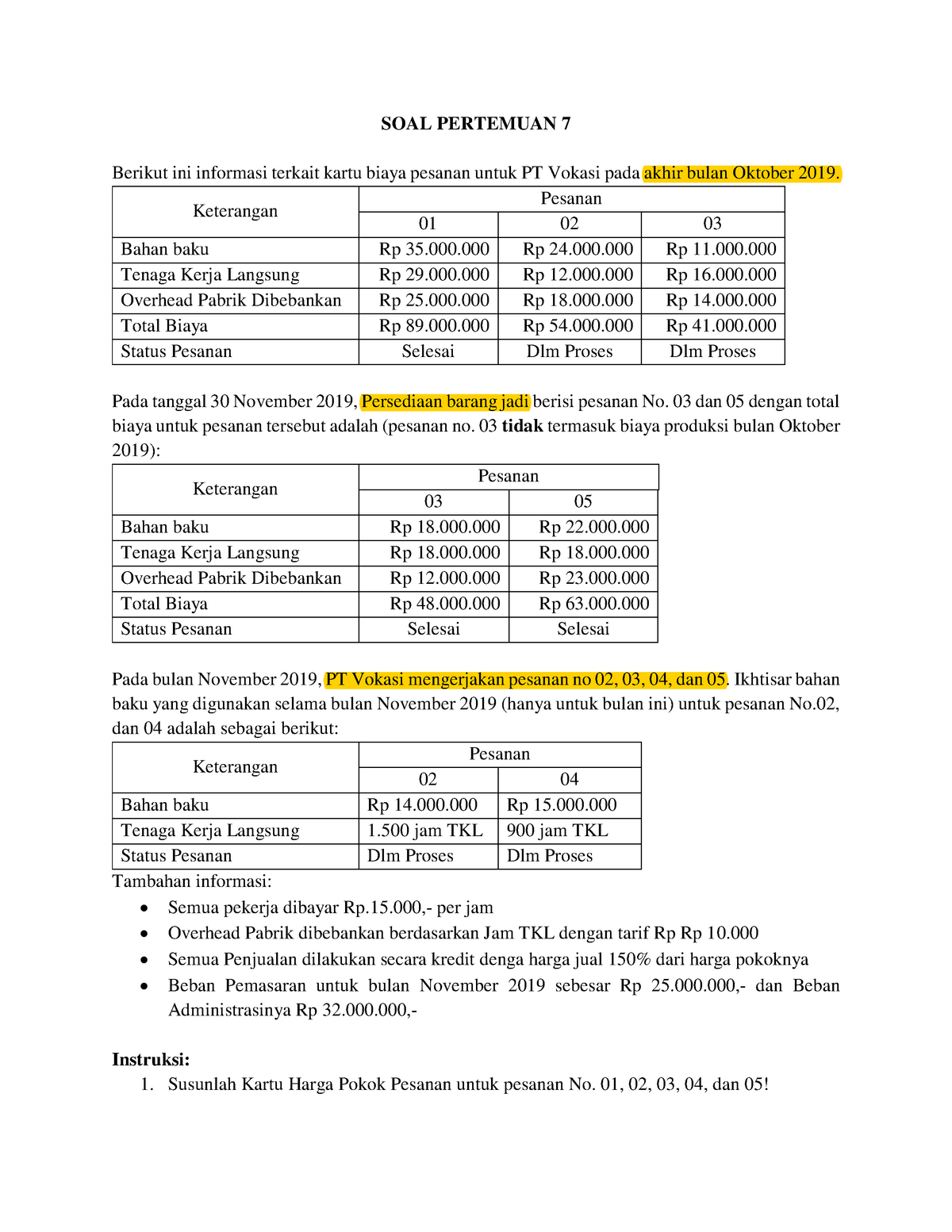 Tugas Pertemuan 7-DD - Grade: B - SOAL PERTEMUAN 7 Berikut Ini ...