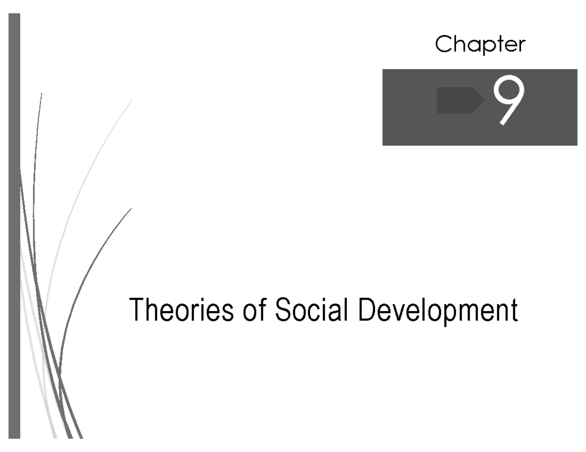 Ch 9 Theories Social Dev - ́ 9 Theories of Social Development Chapter ...