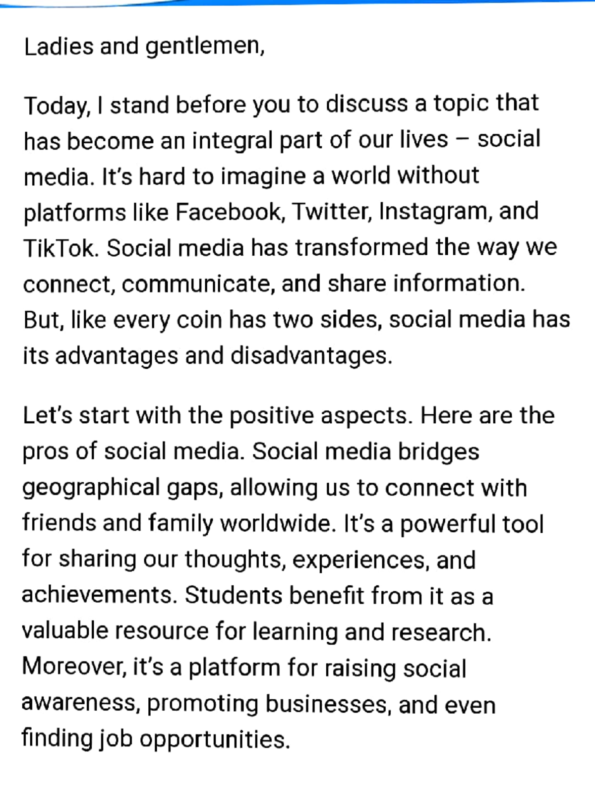 Speech about advantage of social media ladies and gentlemen today i