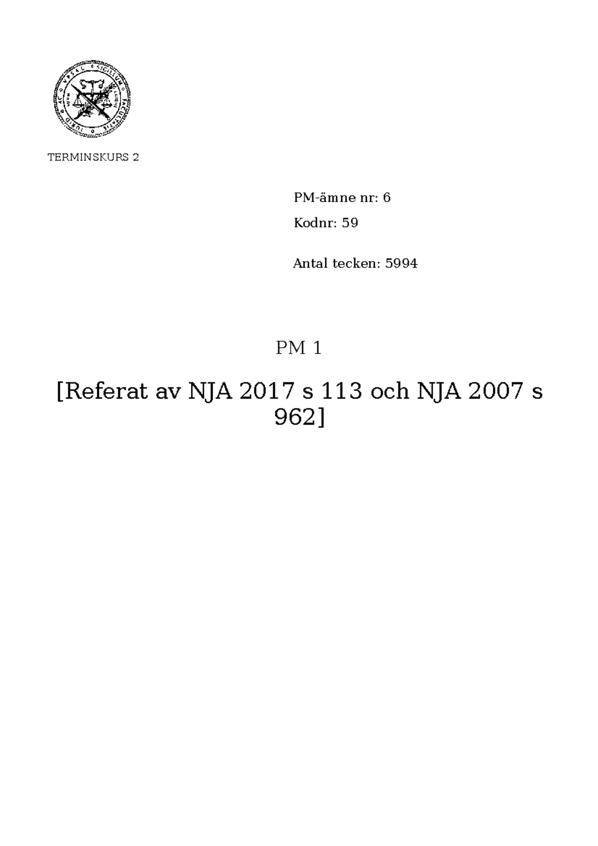 Referat Av Nja 17 S 113 Och Nja 07 S 962 Studocu
