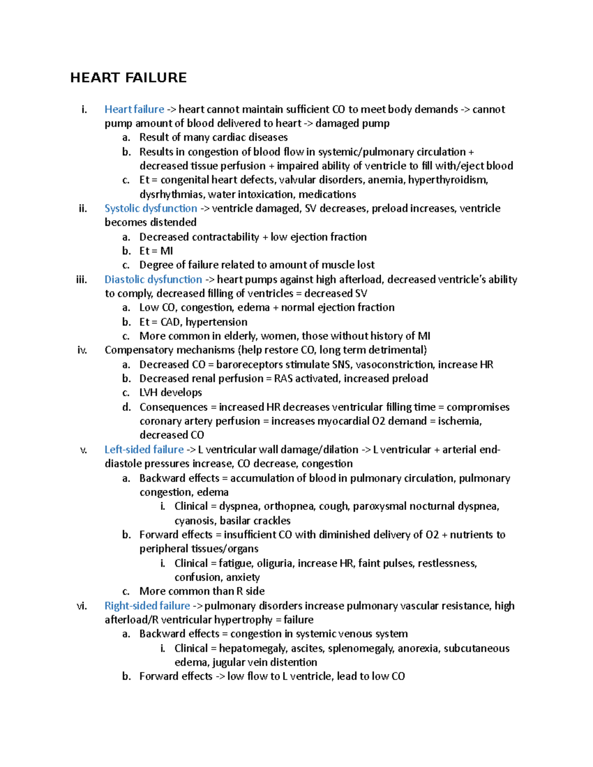 Heart failure - HEART FAILURE i. Heart failure -> heart cannot maintain ...