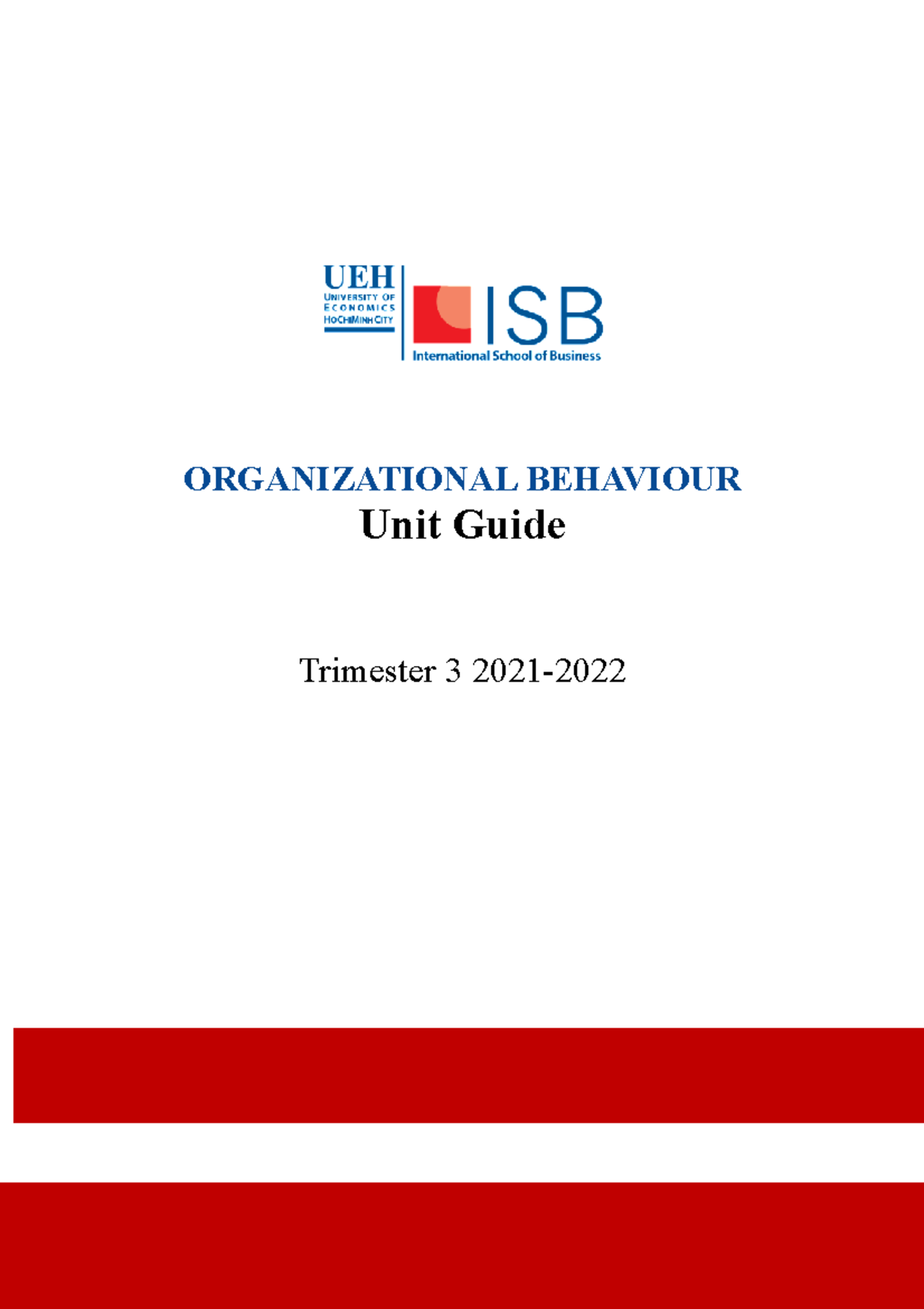 MAN201 Organizational Behavior Trimester 3.2021 2022 by Chau Ly and