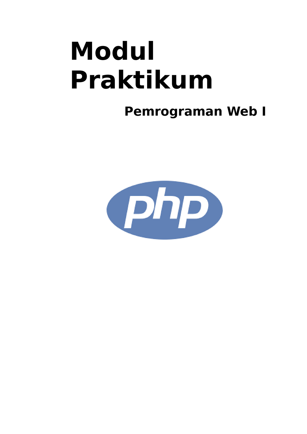 Modul Pemrograman WEB I TI Fix - Modul Praktikum Pemrograman Web I ...