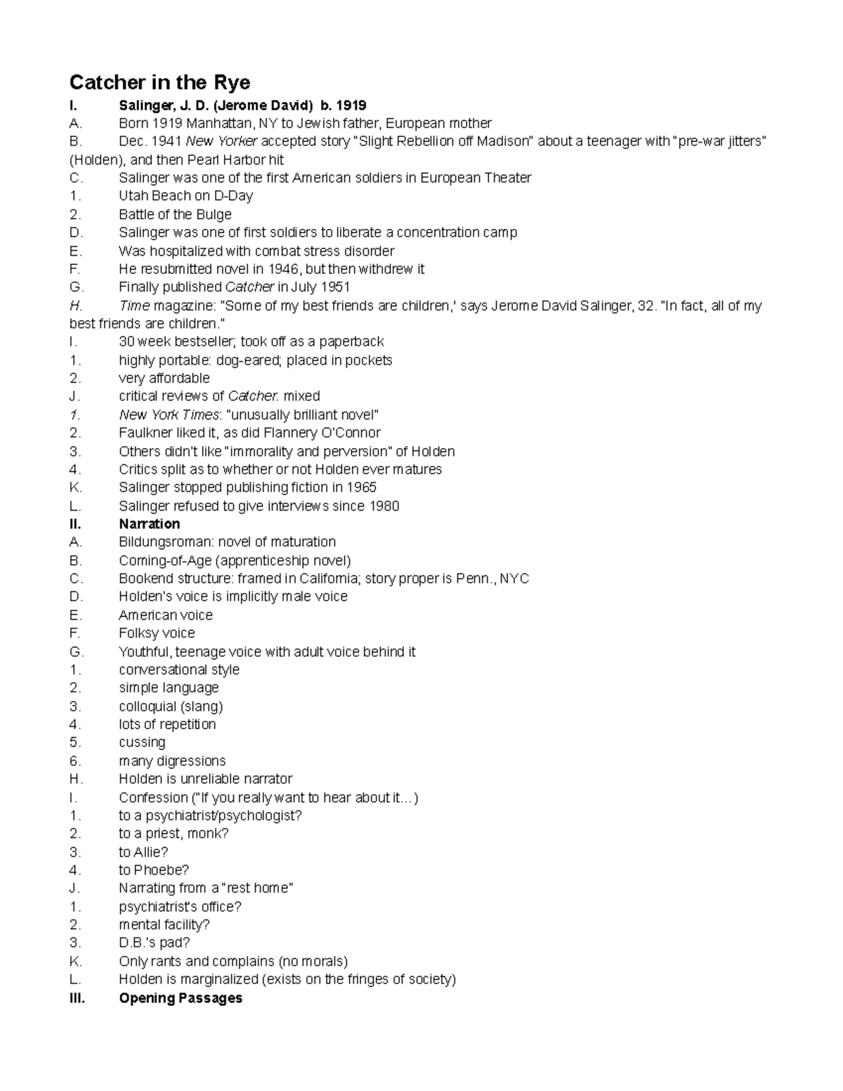Catcher in the Rye Lecture Notes Catcher in the Rye I. Salinger, J. D