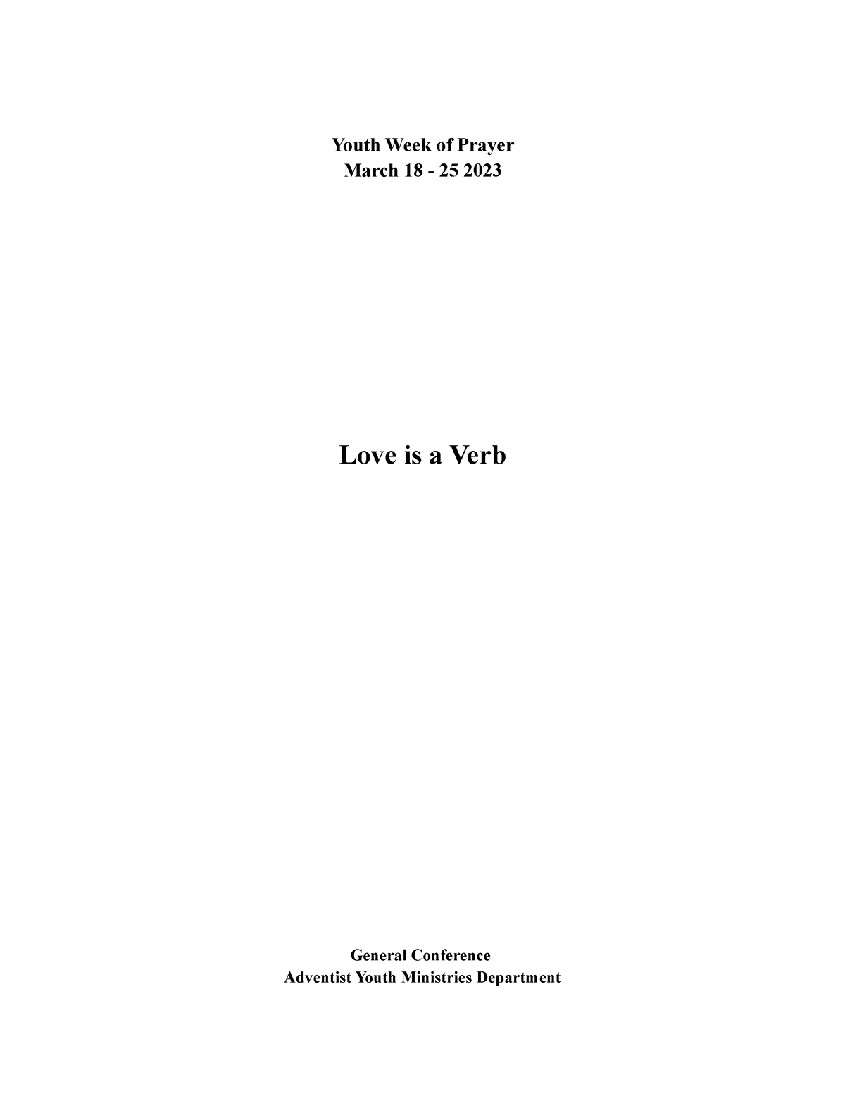 love-is-a-verb-final-version-youth-week-of-prayer-march-18-25-2023