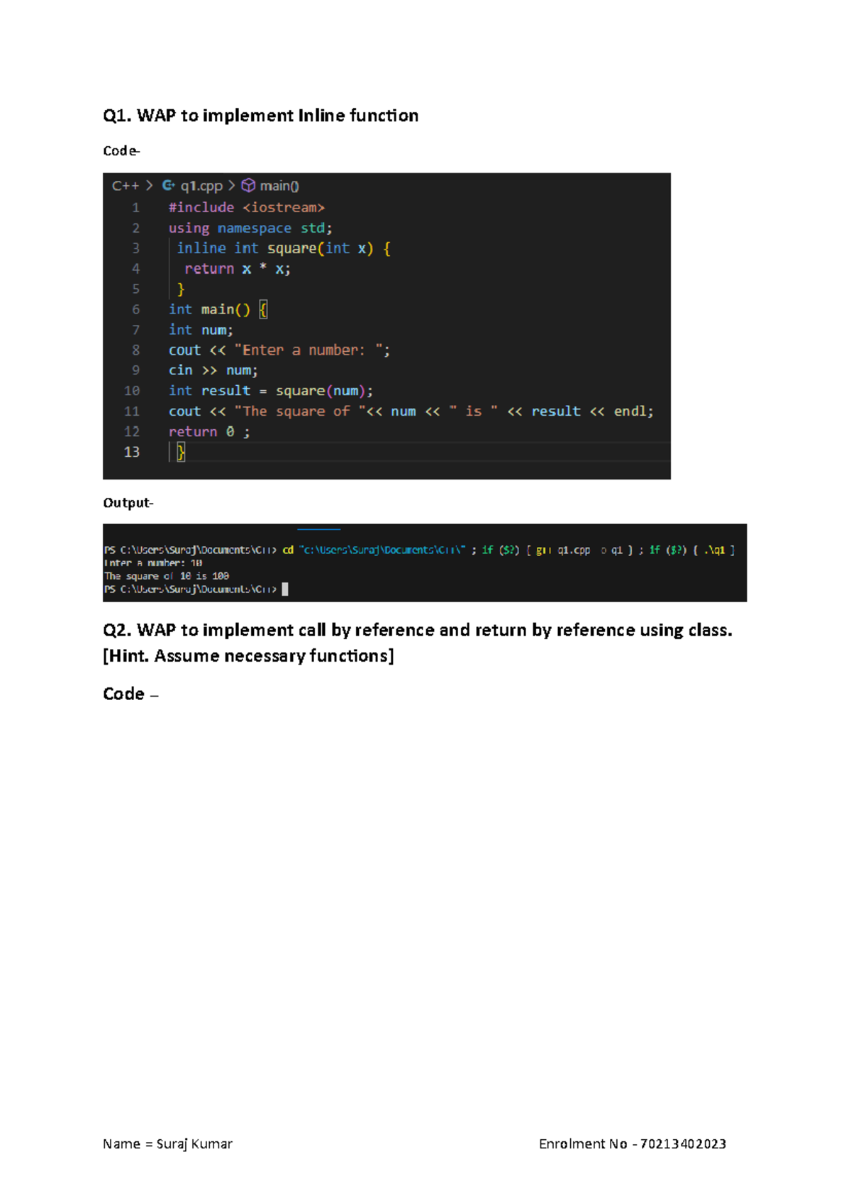 C++ - Bca - Q1. WAP to implement Inline function Code- Output- Q2. WAP ...