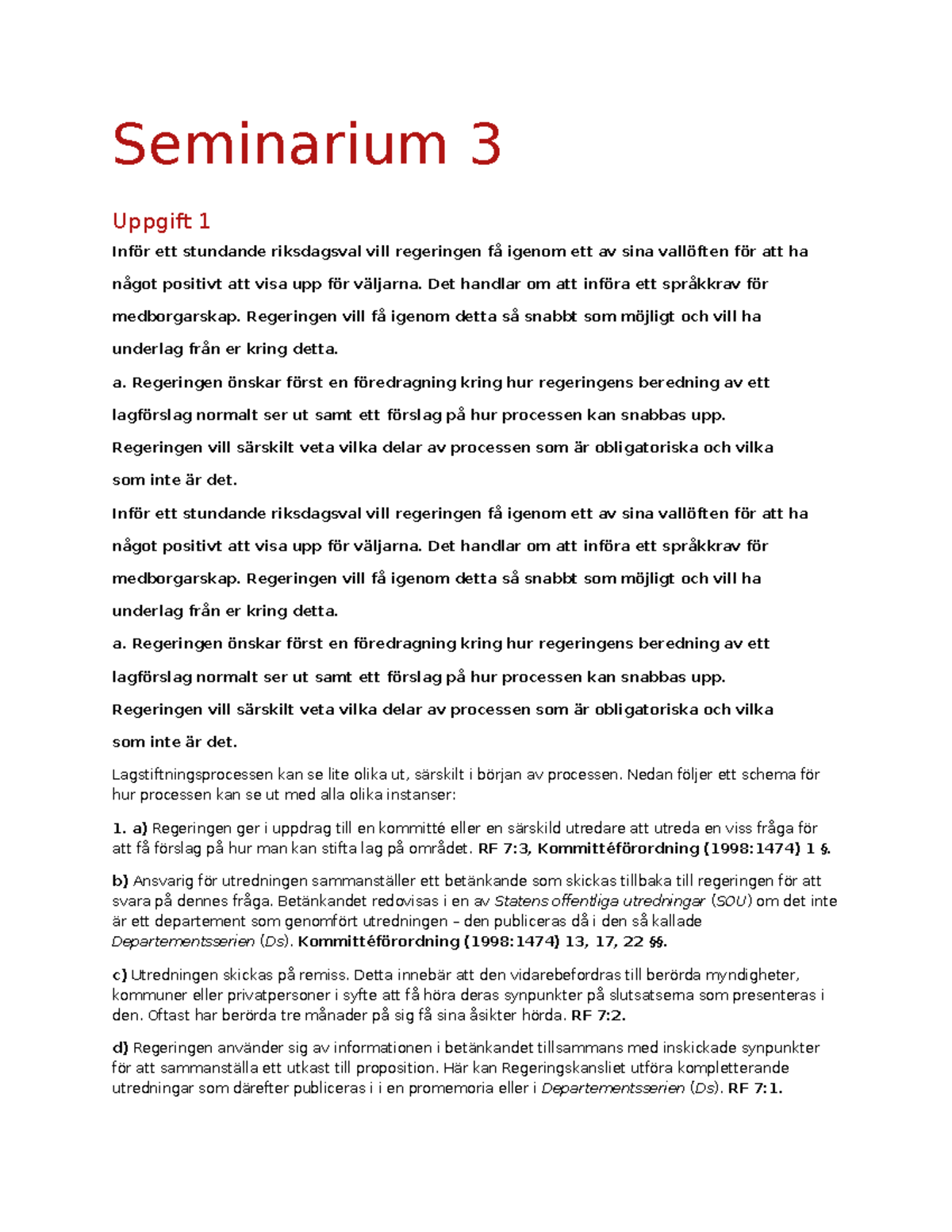 Seminarium Om: Lagstiftningsprocessen - Seminarium 3 Uppgift 1 Inför ...