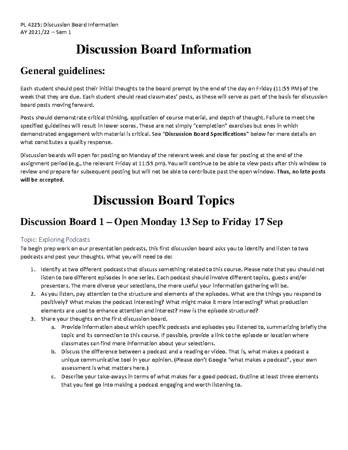 PL4225 Discussion Board Assignment Details PL 4225 Discussion Board