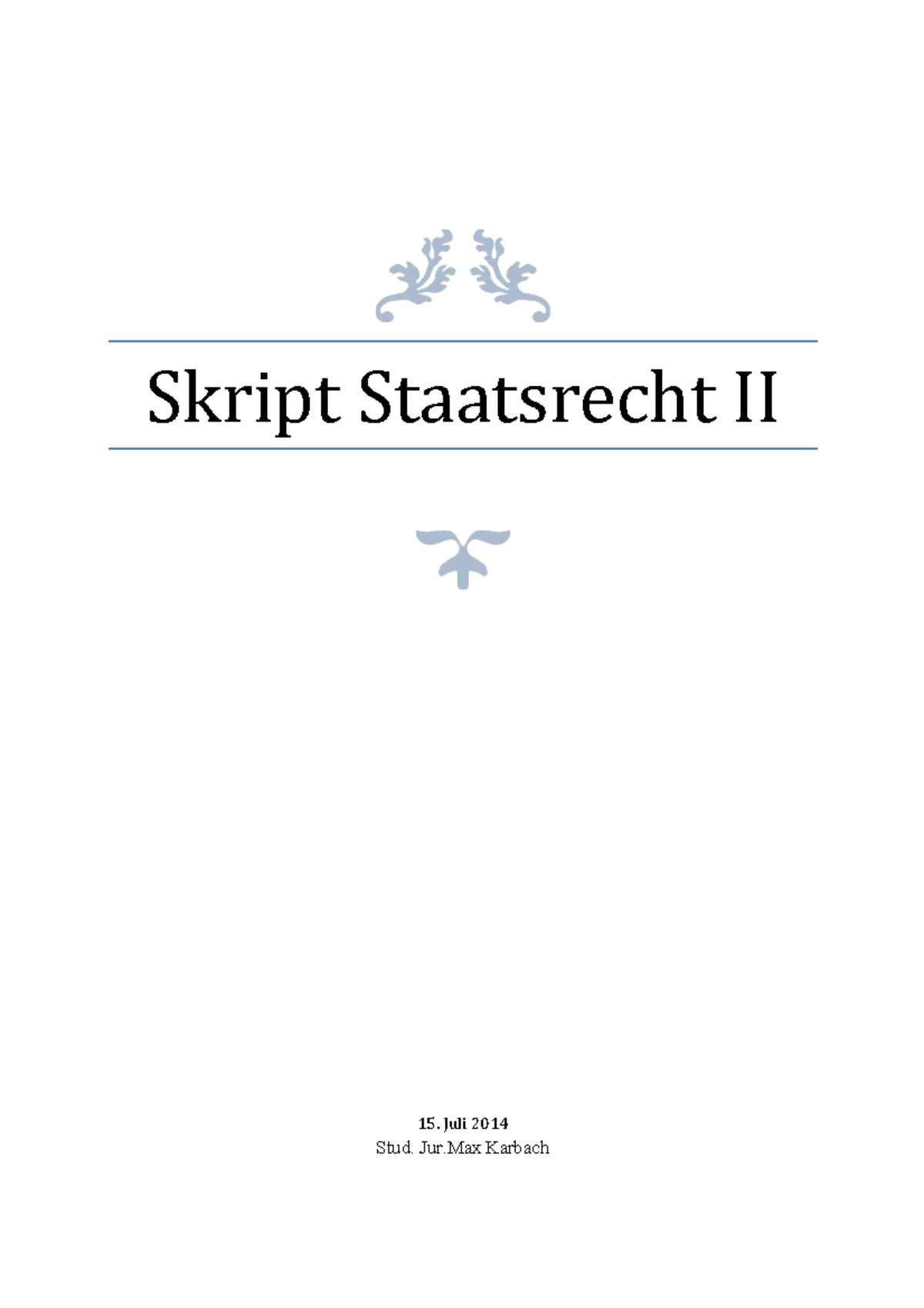 Staatsrecht II Skript - Zusammenfassung Mit Allen Grundrechten ...