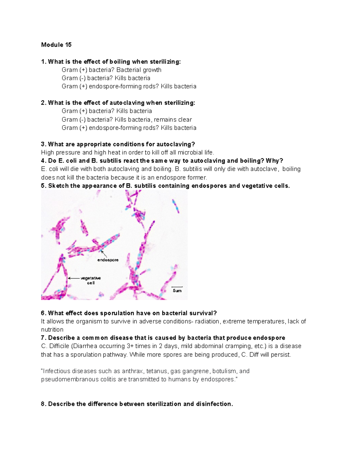 Microbio Module 15 (Lab 15) - Module 15 1. What is the effect of ...