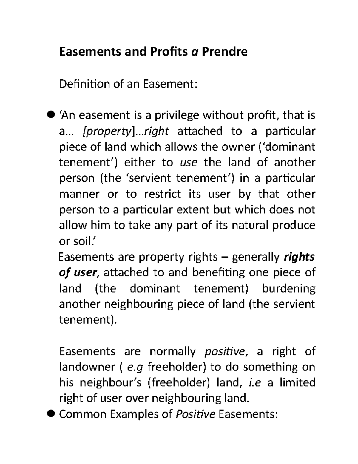 Land law lecture 8 Easements and Profits a Prendre Definition of an