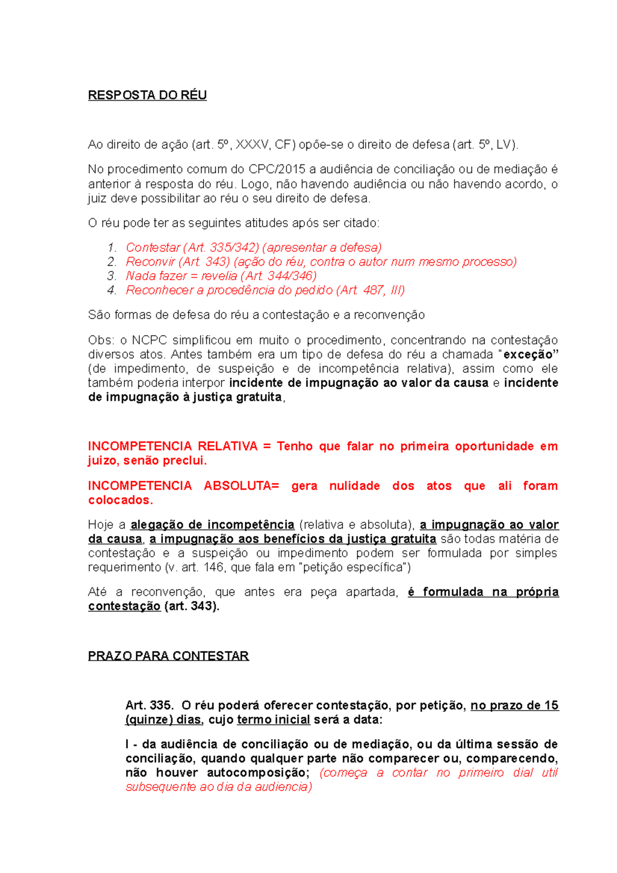 Resposta DO REU - O réu ao ser citado em um processo ele tem como agir ...