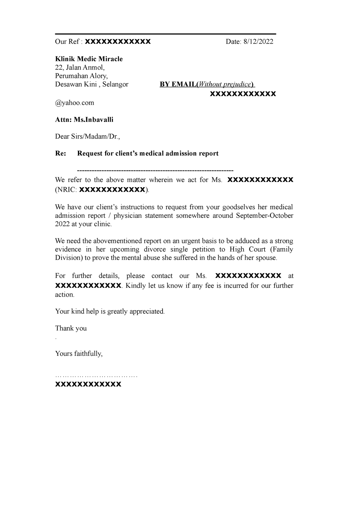 Letter TO Request Medical Report - Our Ref : xxxxxxxxxxxx Date: 8/12 ...