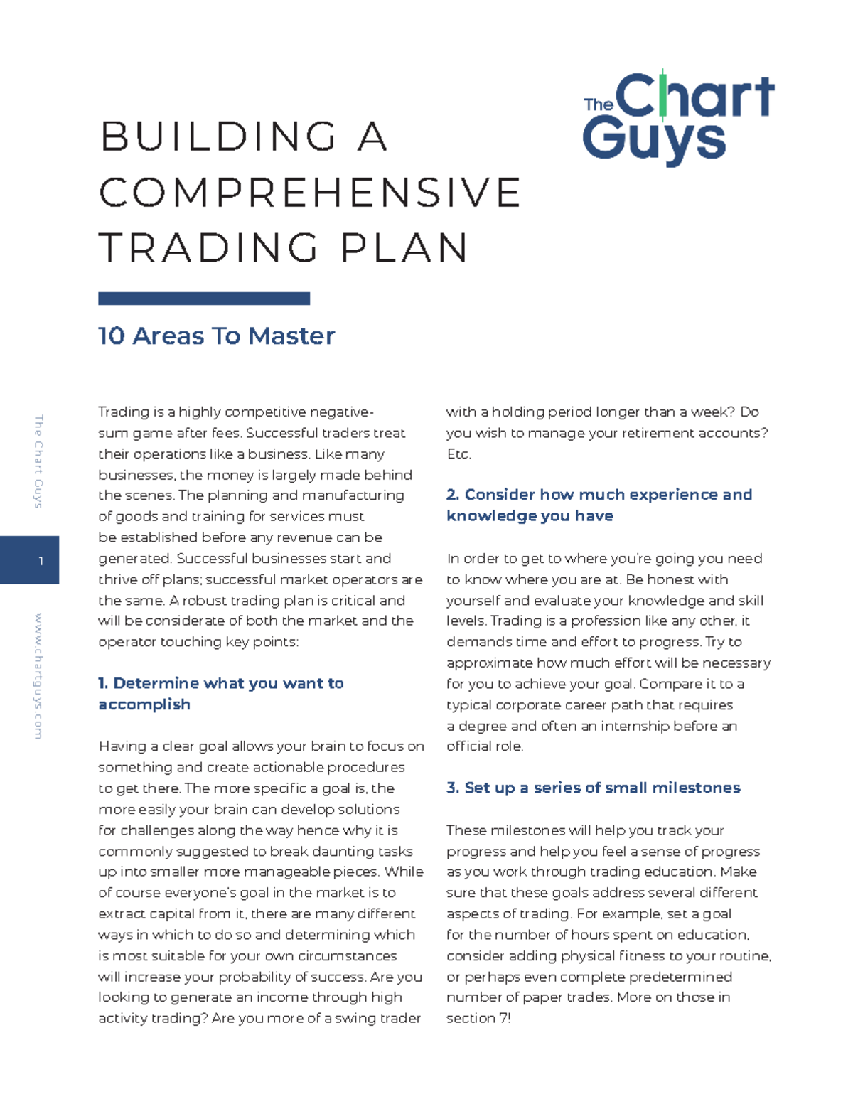 Trading Plan+ - The Chart Guys w w w.chartguys 1 Trading is a highly ...