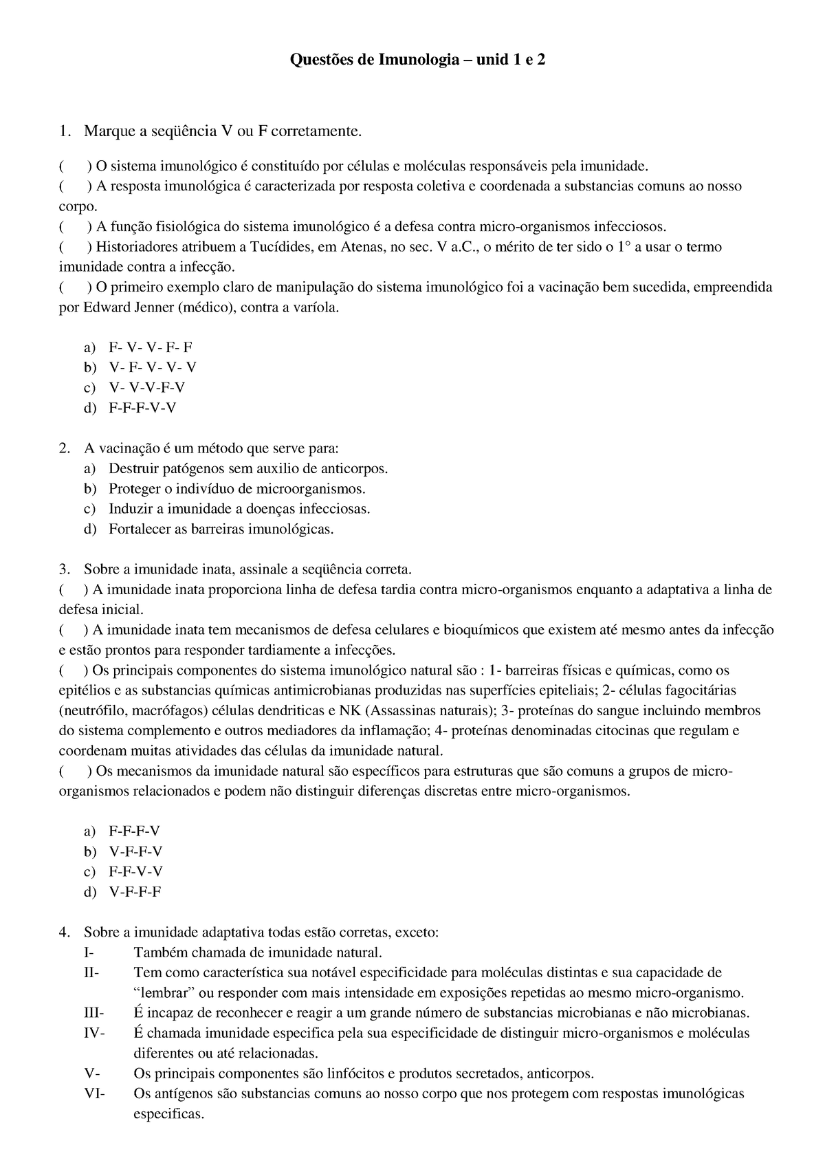 225874253 Questoes De Imunologia - Questões De Imunologia – Unid 1 E 2 ...