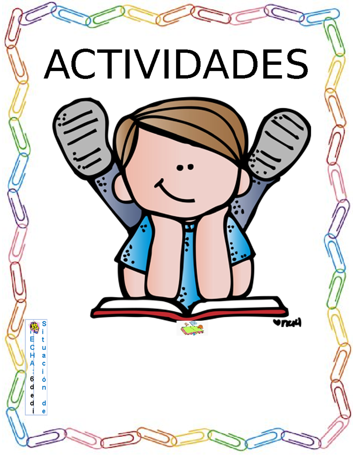 Actividad De Historia En Preescolar Dentro Del Aula Actividades F E C H A 6 D E D I S I T U