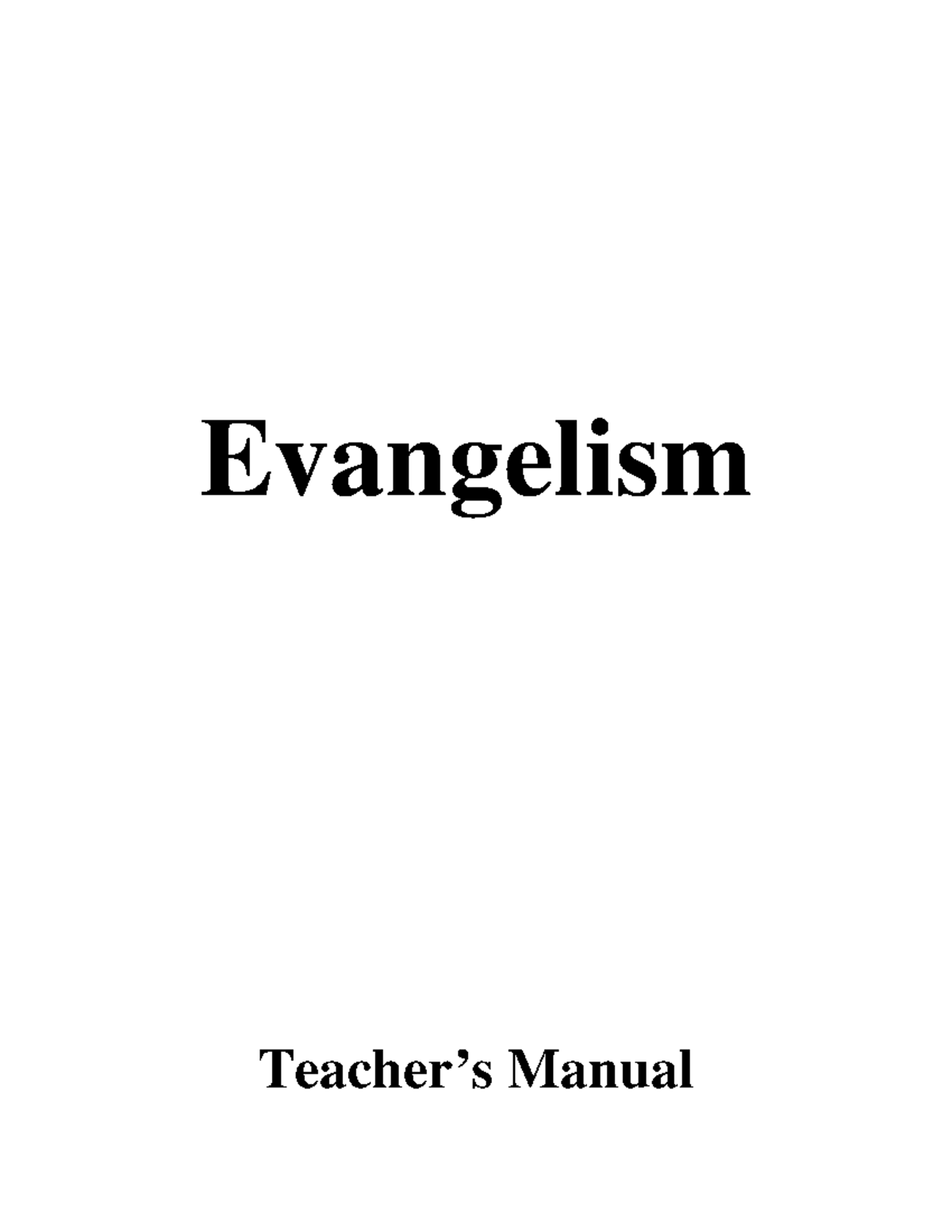 Evangelism - Notes On Evangeslism - Evangelism Evangelism Evangelism ...