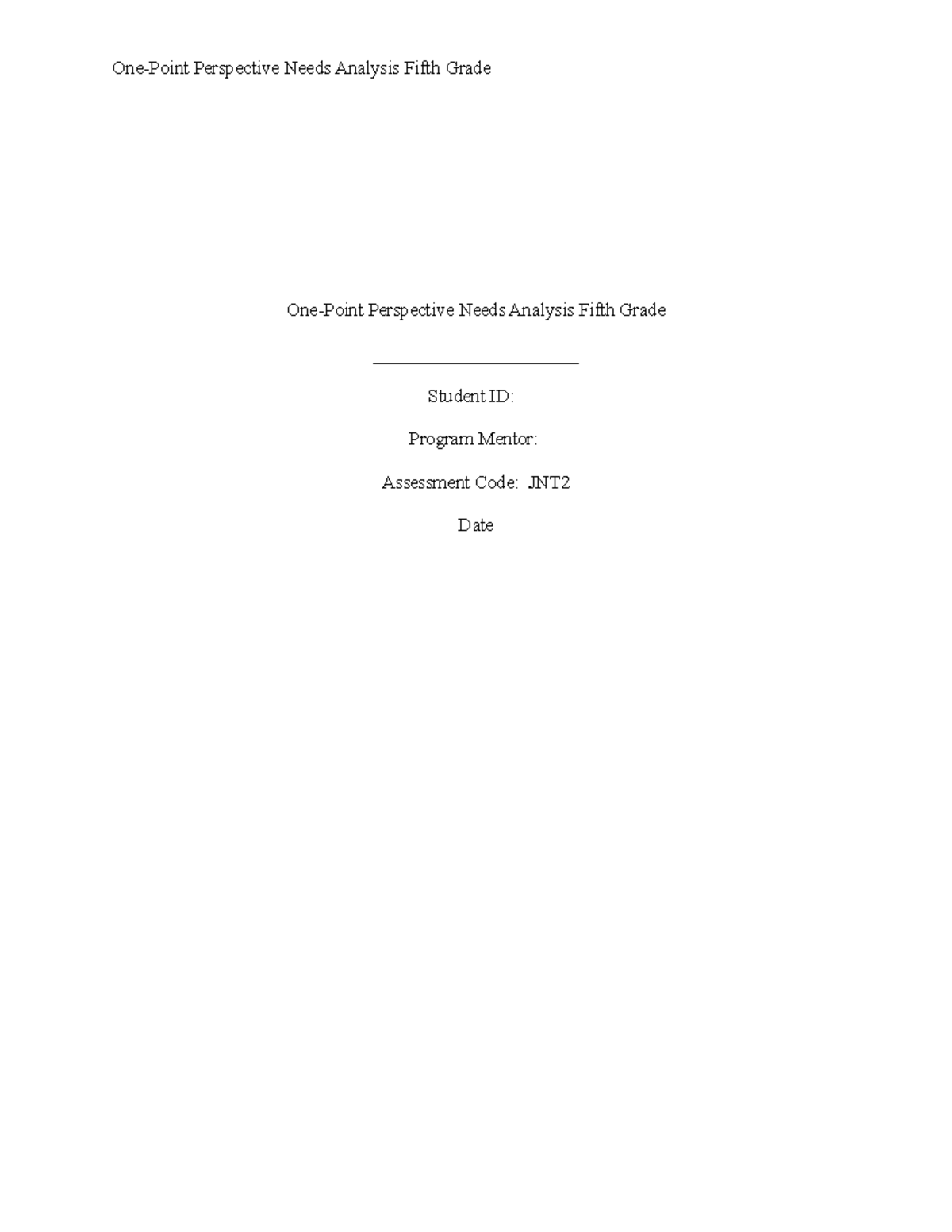 JNT2 Needs Analysis 18 - Grade: A - One-Point Perspective Needs ...