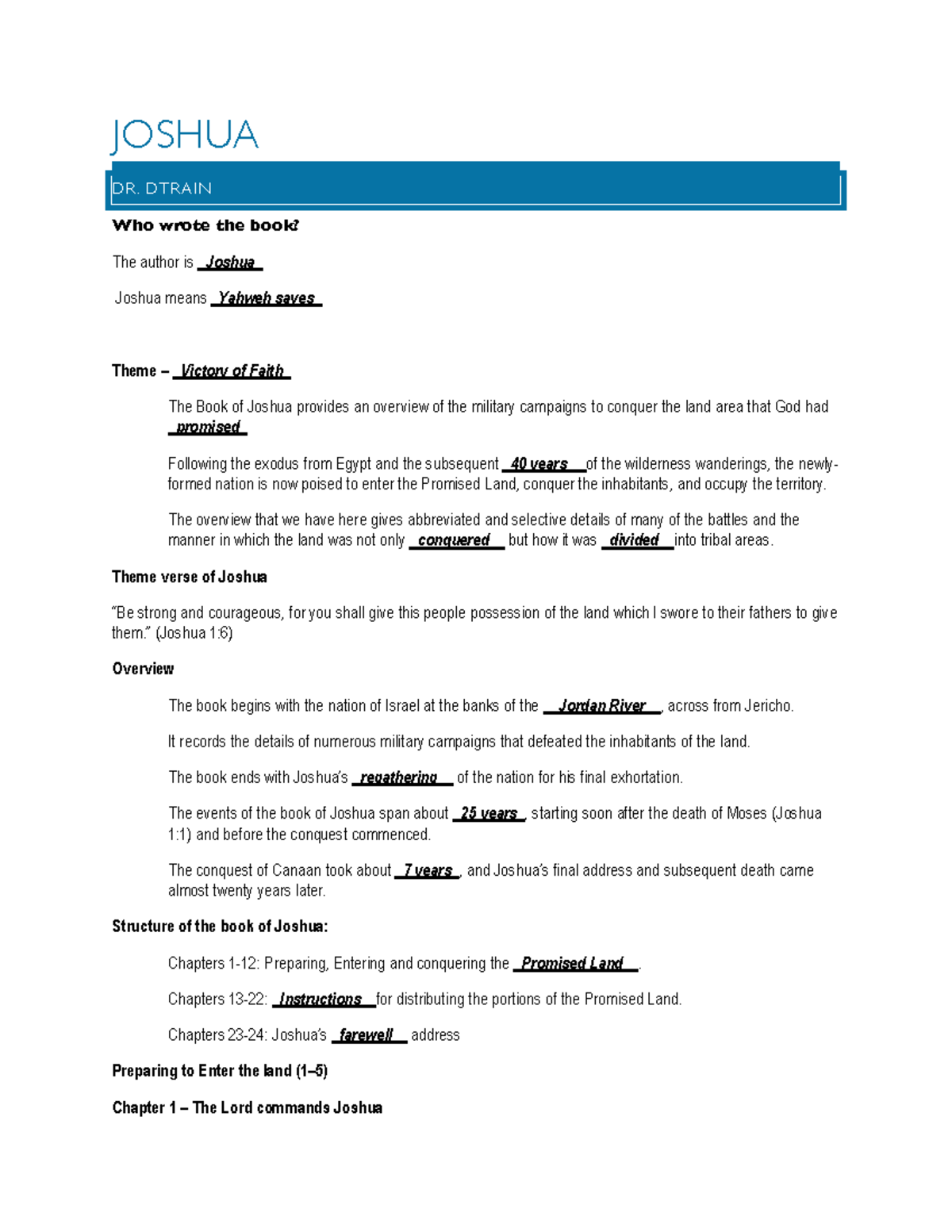 Joshua Lecture Notes - JOSHUA DR. DTRAIN Who wrote the book? The author ...