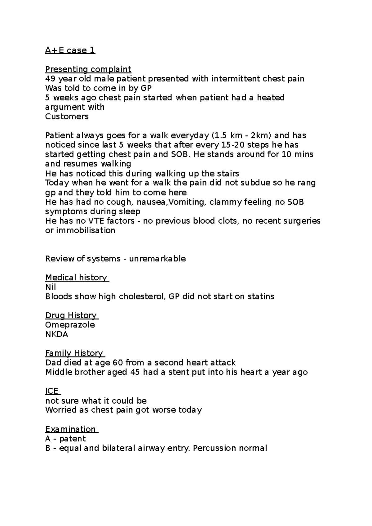 A+e cases - A+E case 1 Presenting complaint 49 year old male patient ...