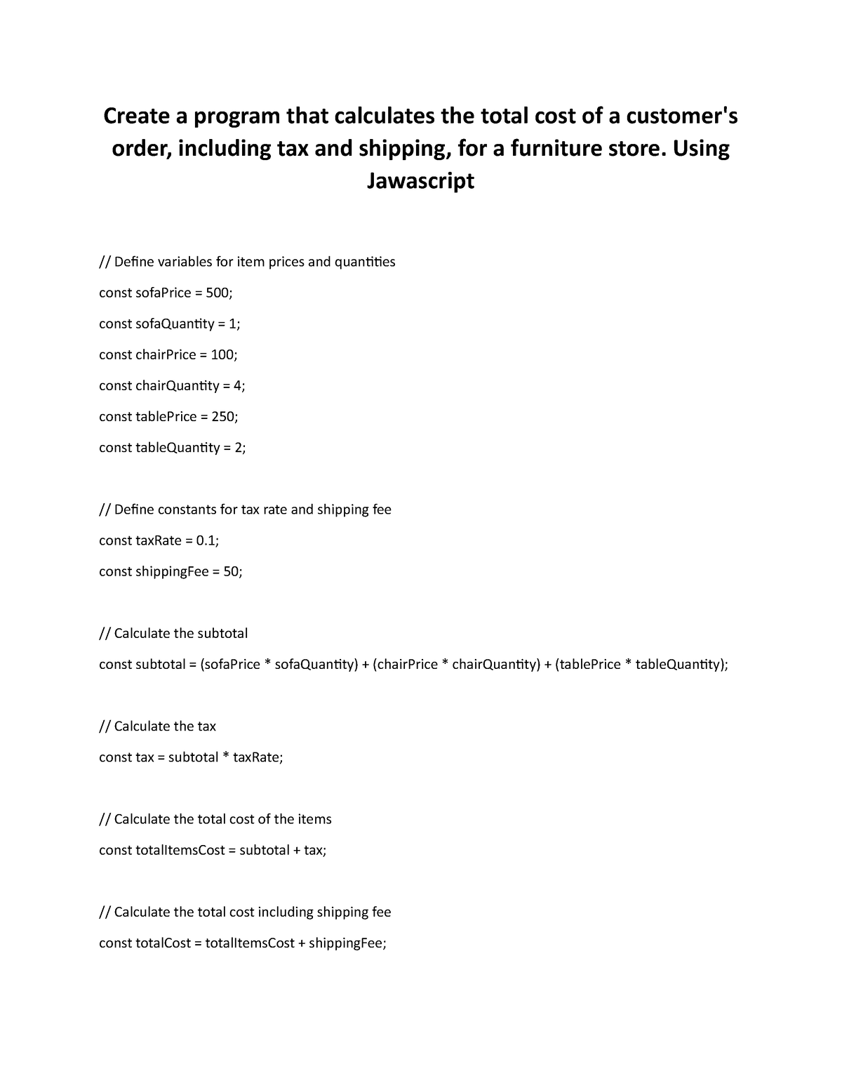 using-javascript-create-a-program-that-calculates-the-total-cost-of-a