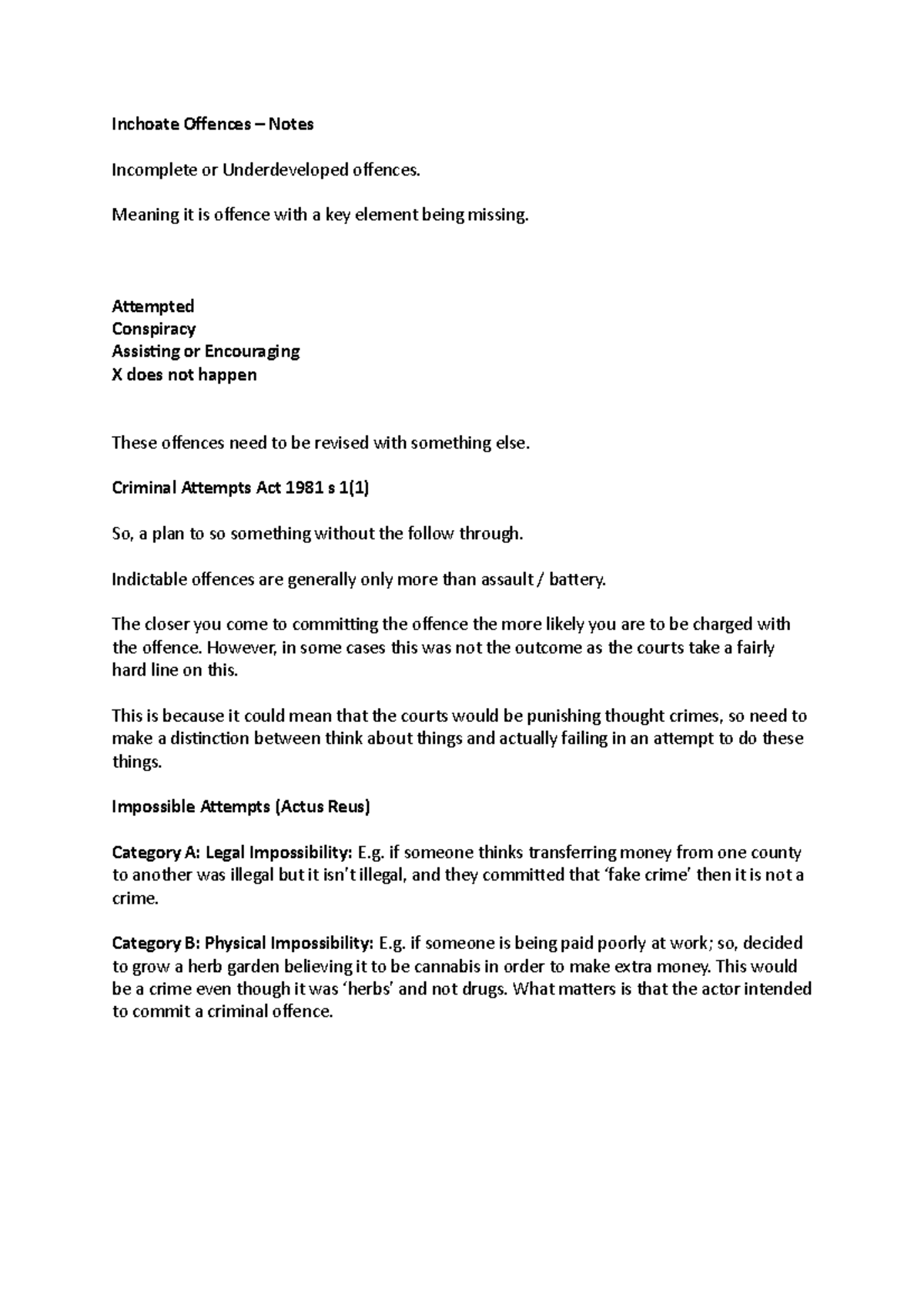 Inchoate Offences - Meaning it is offence with a key element being ...