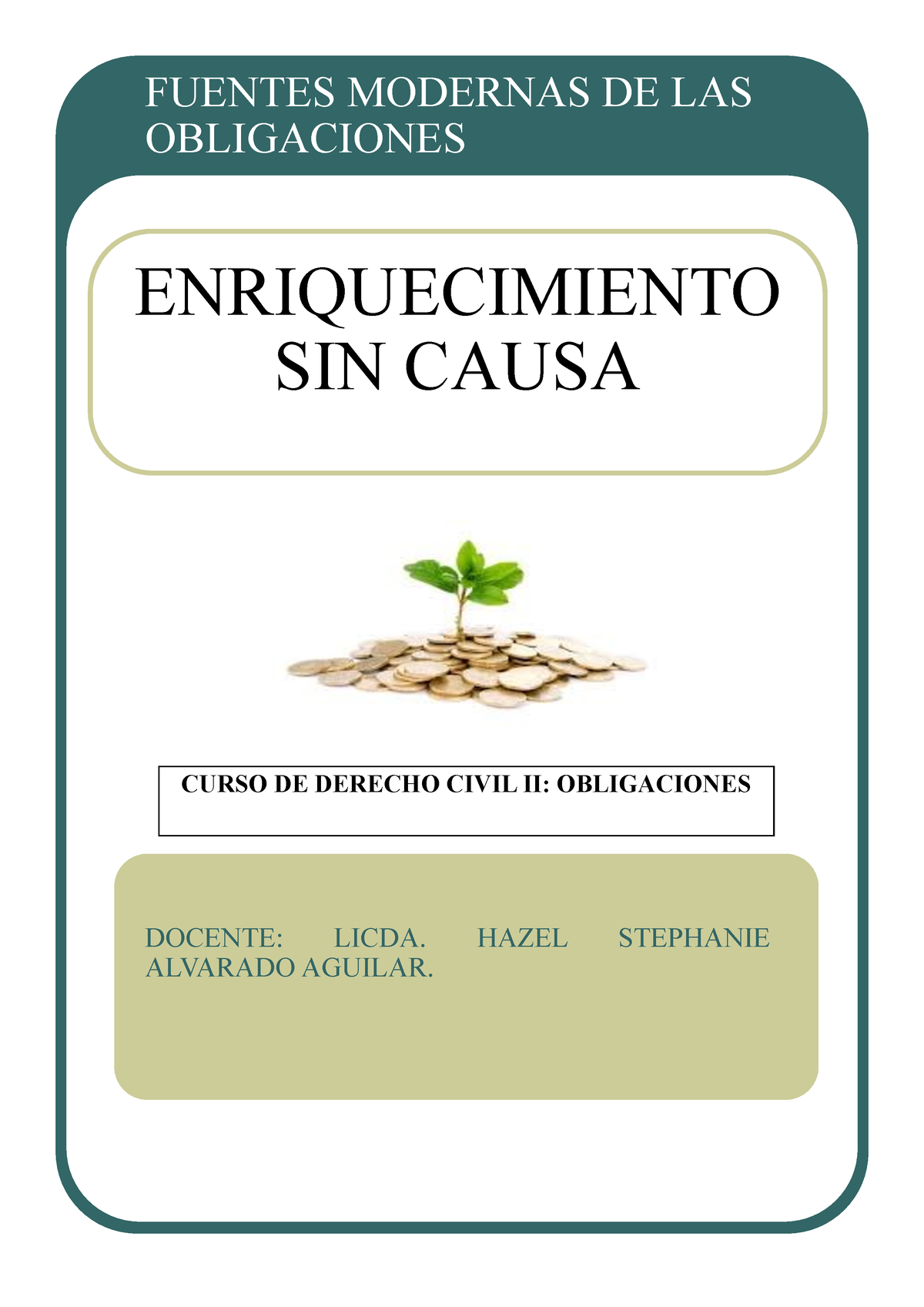 GUIA DEL Enriquecimiento SIN Causa - ENRIQUECIMIENTO SIN CAUSA FUENTES ...