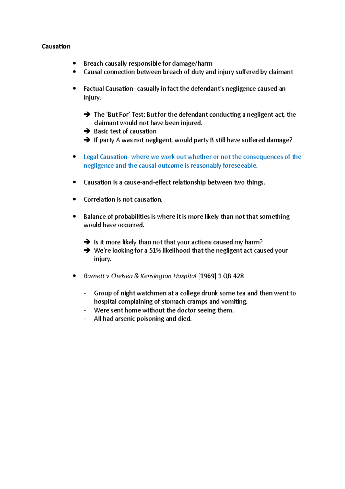 Causation - The ‘But For’ Test: But for the defendant conducting a ...