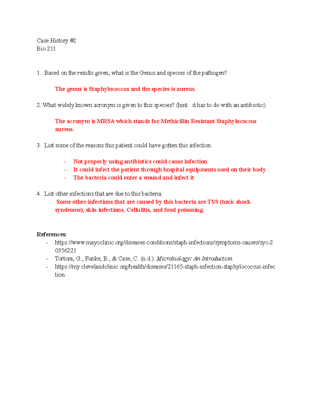 Case History #2 - Case History # Bio 211 Based on the results given ...