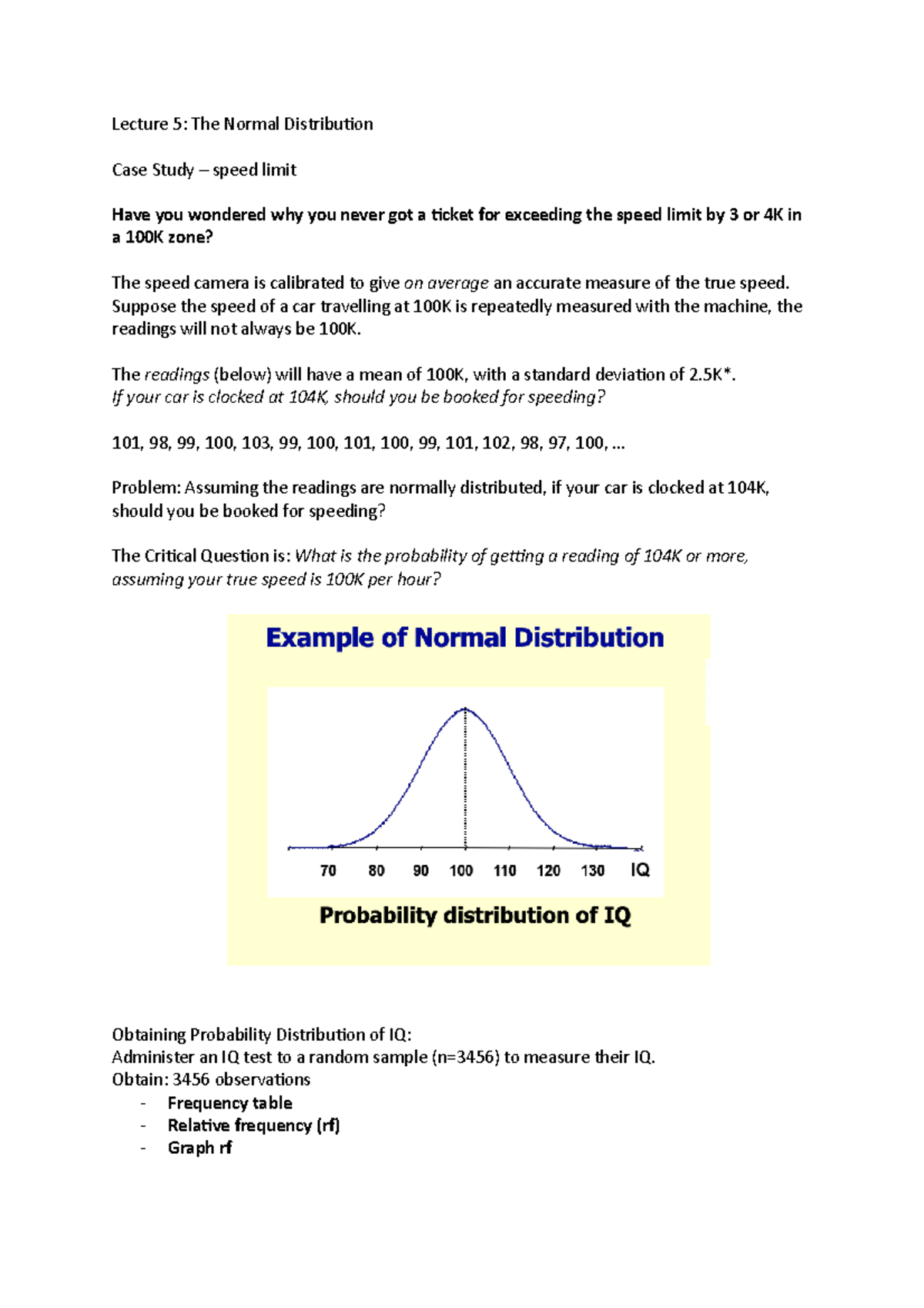 DA W5 Lecture Lecture 5 The Normal Distribution Case Study speed limit Have you wondered