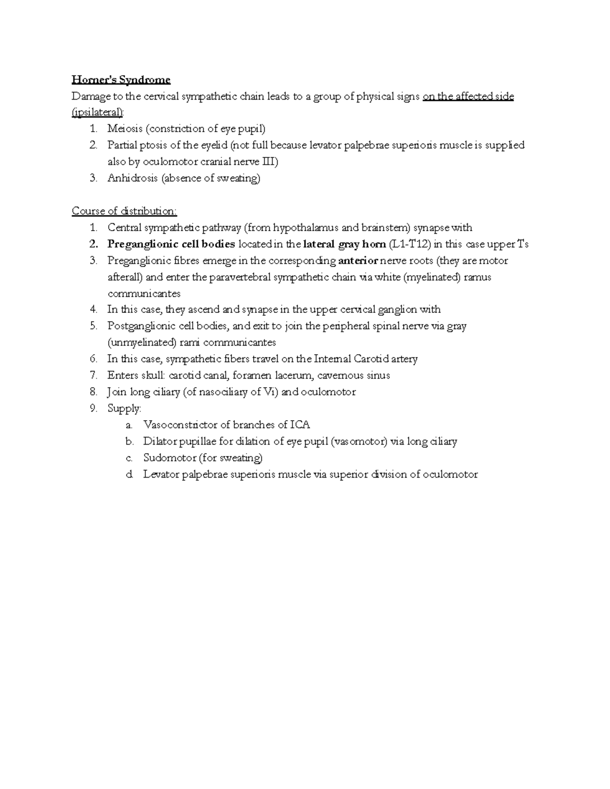 Neuro SOS - Lecture notes 1-10 - Horner’s Syndrome Damage to the ...