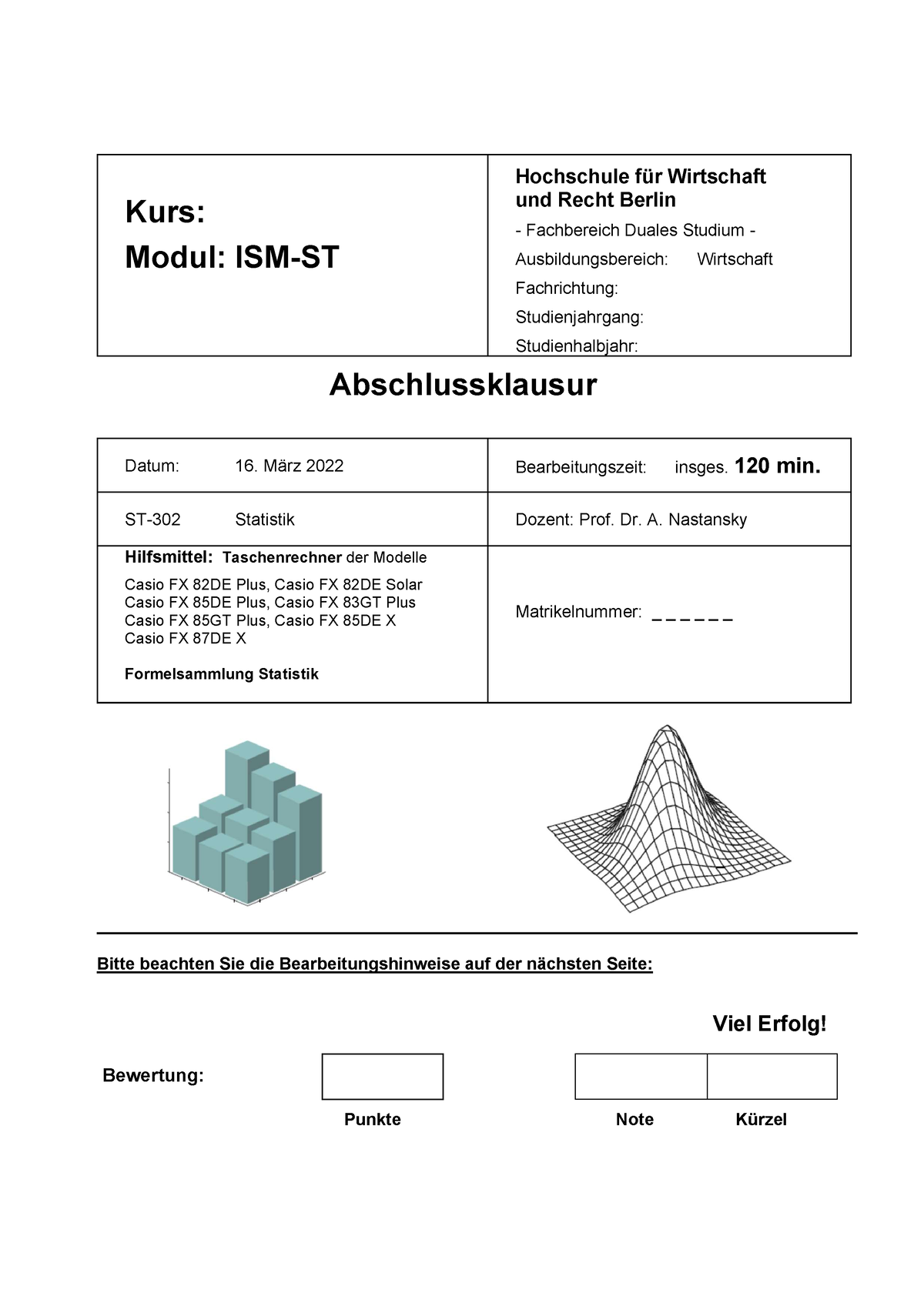 Klausur Statistik Nastansky März 2022 - Bitte Beachten Sie Die ...