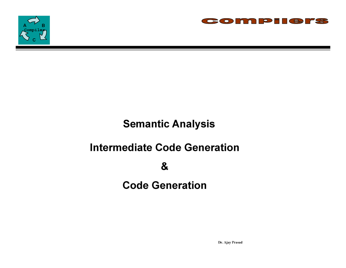 Compiler Design - Unit 3 - B C Compiler Semantic Analysis Intermediate ...