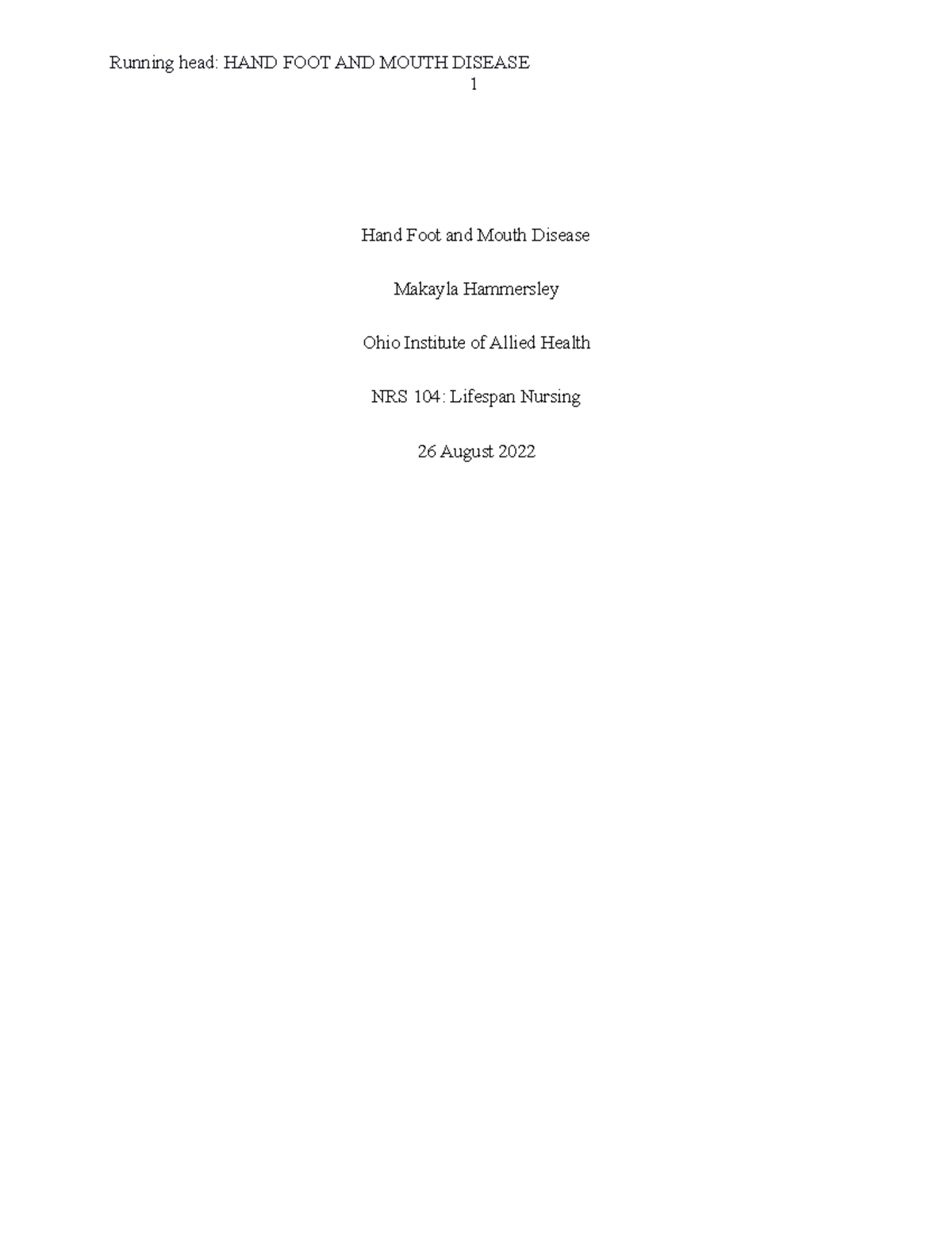 Communicable disease paper - Running head: HAND FOOT AND MOUTH DISEASE ...