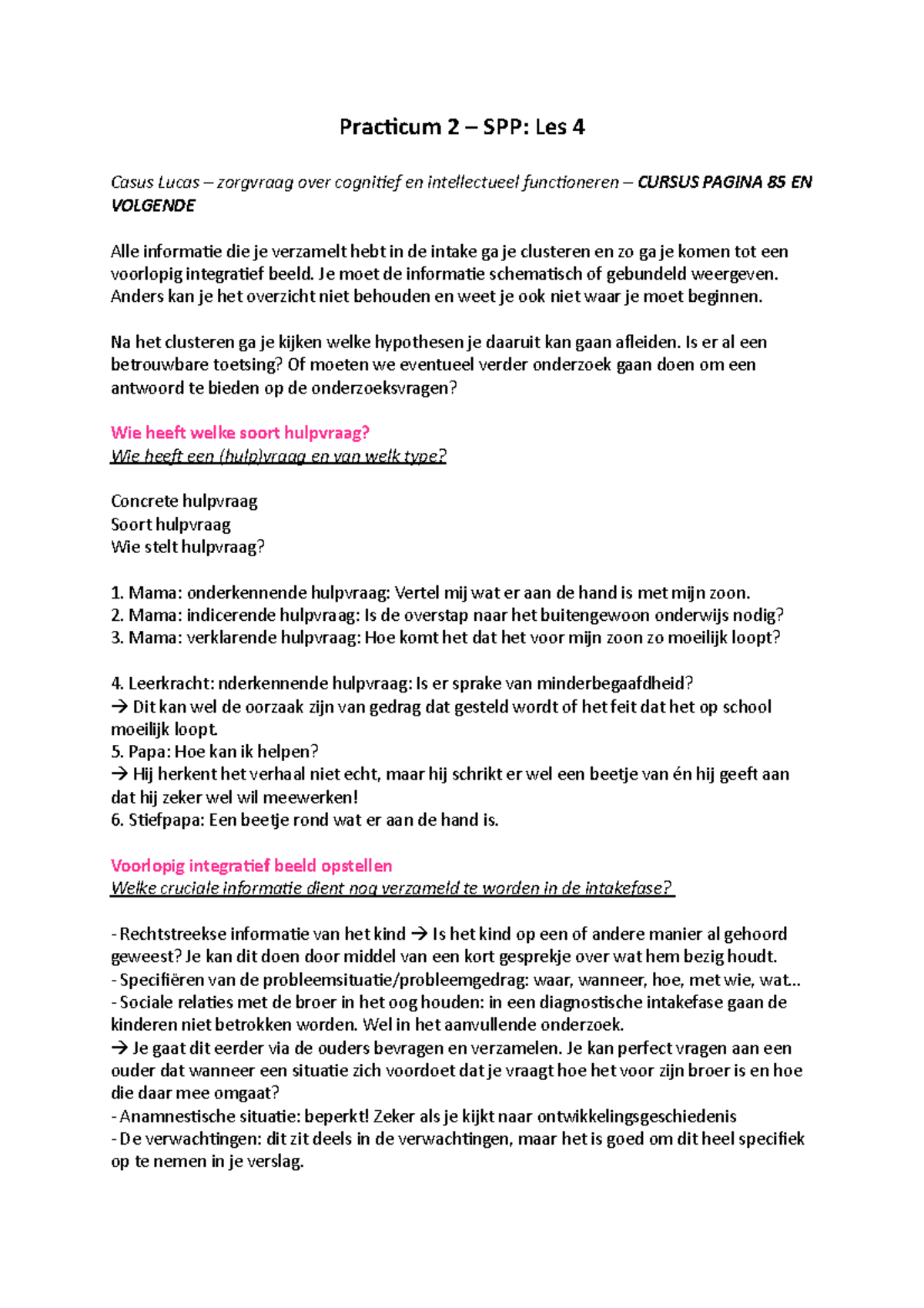 Notities Uit Het Werkcollege Van Les 4 - Practicum 2 – SPP: Les 4 Casus ...