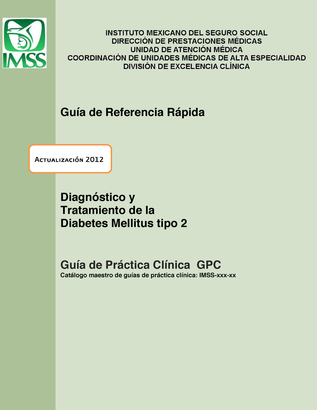 Diabetes Mellitus Guía De Práctica Clínica IMSS - Guía De Referencia ...