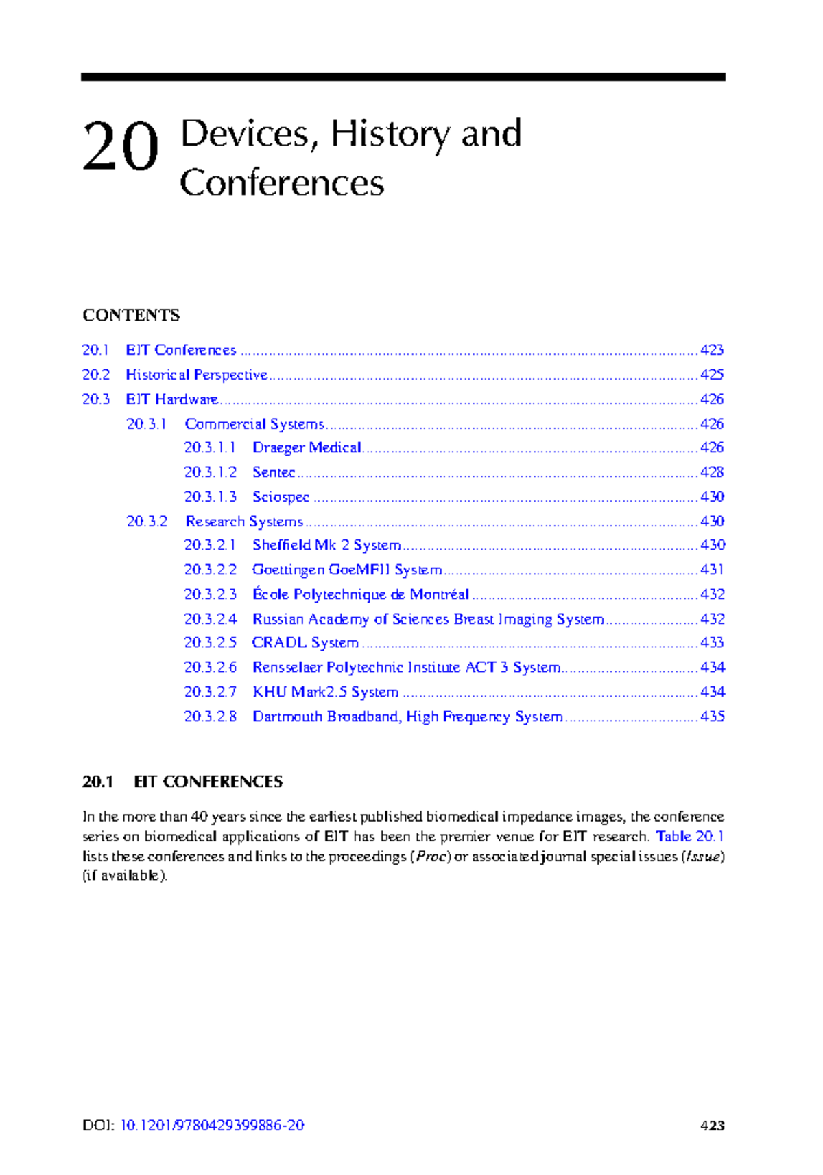 Devices, History and Conferences 20 Devices, History and Conferences