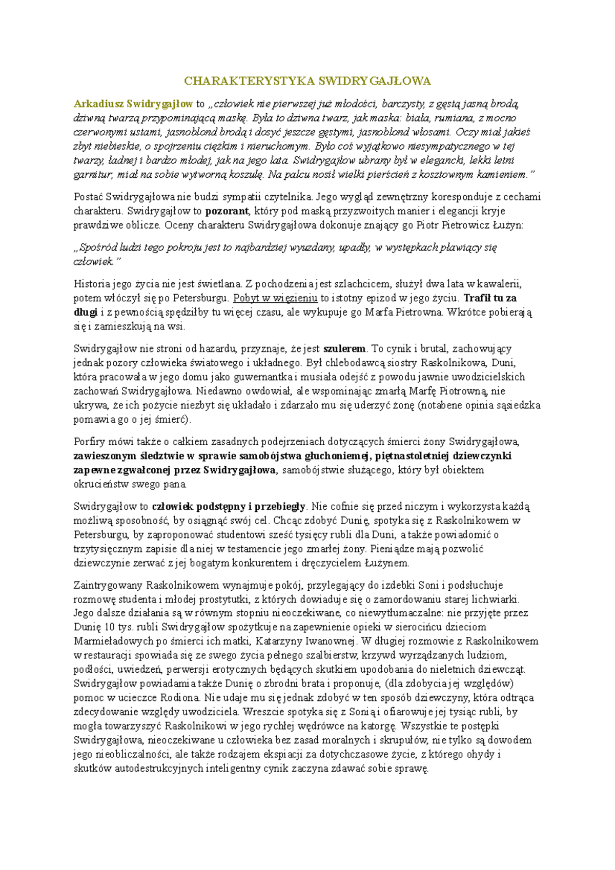 Sprawdzian Ze Zbrodni I Kary Wsip Charakterystyka Swidrygajłowa ze "Zbrodni i kary" - CHARAKTERYSTYKA