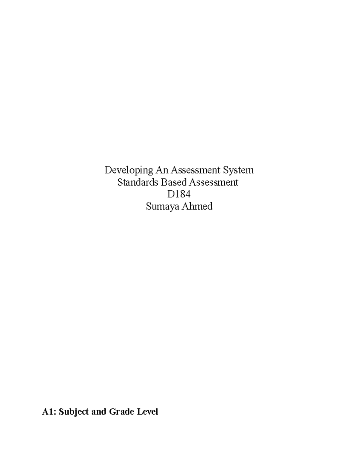 Developing An Assessment System Developing An Assessment System